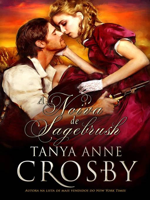 Title details for A Noiva de Sagebrush by Tanya Anne Crosby - Available